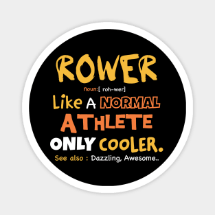 Rower definition  / rowing athlete / rowing college / rowing gift idea Magnet